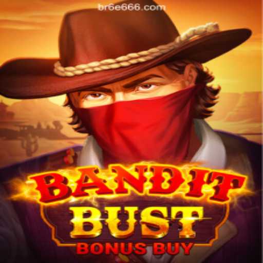 BanditBustBonusBuy: A Thrilling Gaming Adventure